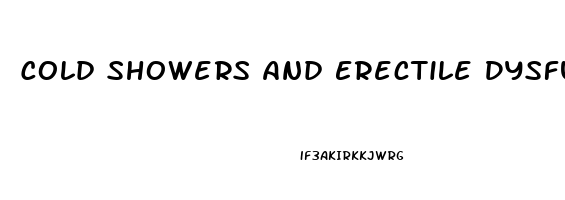 Cold Showers And Erectile Dysfunction