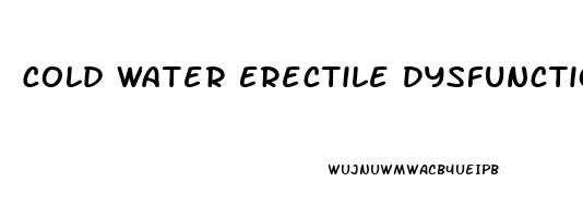 Cold Water Erectile Dysfunction