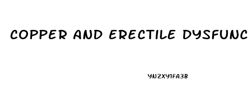 Copper And Erectile Dysfunction
