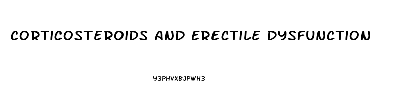 Corticosteroids And Erectile Dysfunction