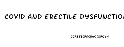 Covid And Erectile Dysfunction