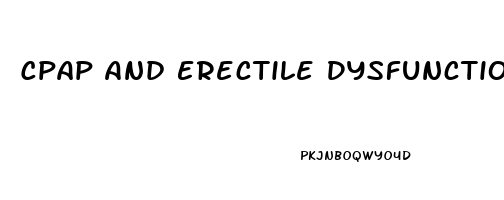 Cpap And Erectile Dysfunction