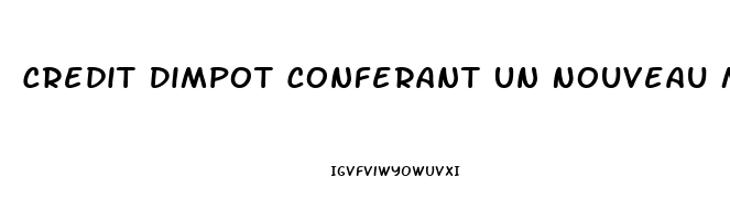 Credit Dimpot Conferant Un Nouveau Montant Ponctuel