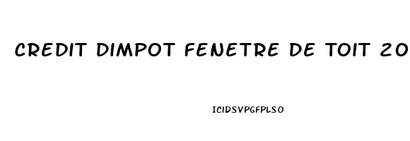 Credit Dimpot Fenetre De Toit 2023