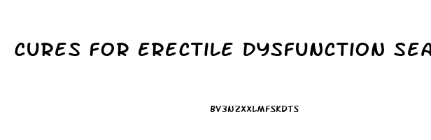 Cures For Erectile Dysfunction Seattle