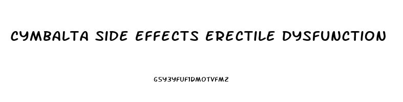 Cymbalta Side Effects Erectile Dysfunction