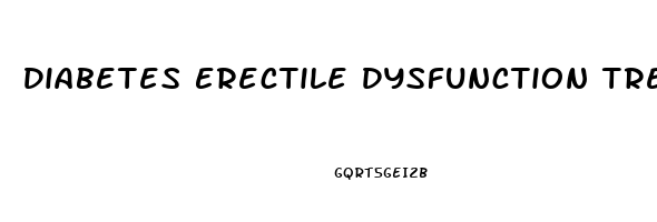 Diabetes Erectile Dysfunction Treatment