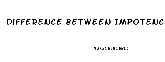 Difference Between Impotence And Sterility