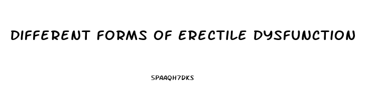 Different Forms Of Erectile Dysfunction