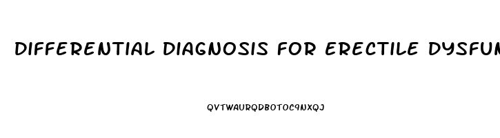 Differential Diagnosis For Erectile Dysfunction