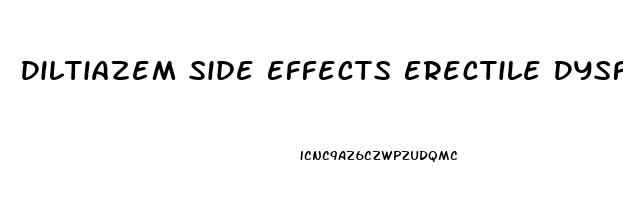 Diltiazem Side Effects Erectile Dysfunction