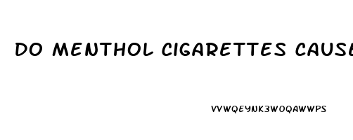 Do Menthol Cigarettes Cause Erectile Dysfunction