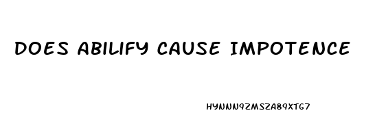 Does Abilify Cause Impotence