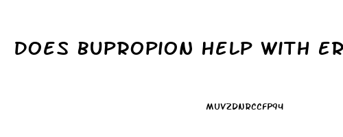 Does Bupropion Help With Erectile Dysfunction