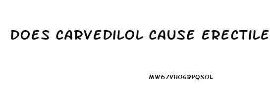 Does Carvedilol Cause Erectile Dysfunction