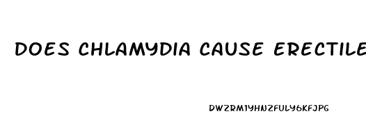 Does Chlamydia Cause Erectile Dysfunction