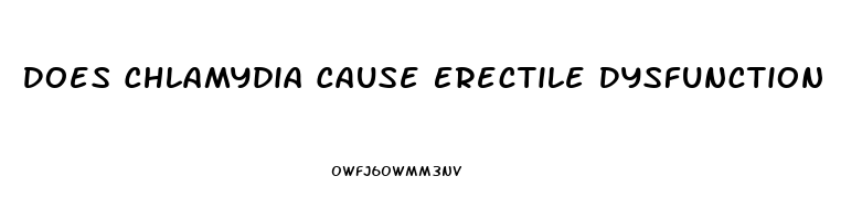 Does Chlamydia Cause Erectile Dysfunction