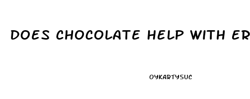 Does Chocolate Help With Erectile Dysfunction