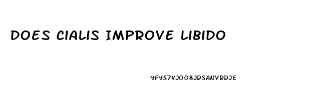 Does Cialis Improve Libido