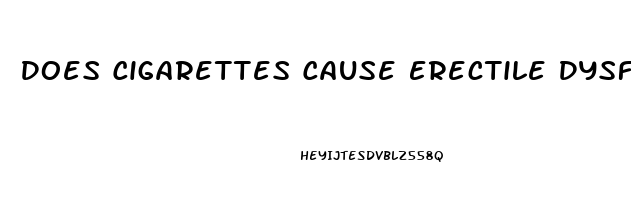 Does Cigarettes Cause Erectile Dysfunction