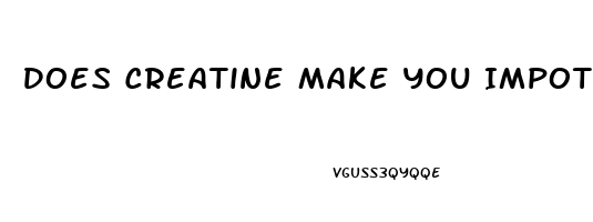 Does Creatine Make You Impotent