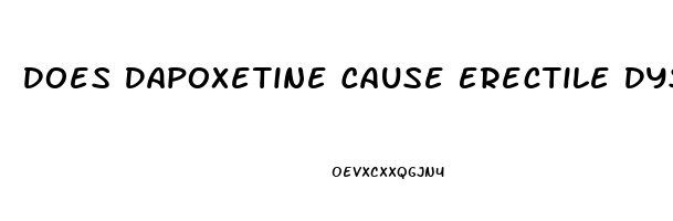 Does Dapoxetine Cause Erectile Dysfunction