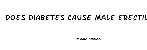 Does Diabetes Cause Male Erectile Dysfunction