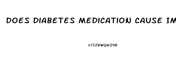 Does Diabetes Medication Cause Impotence