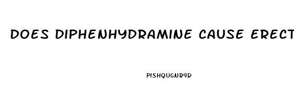 Does Diphenhydramine Cause Erectile Dysfunction