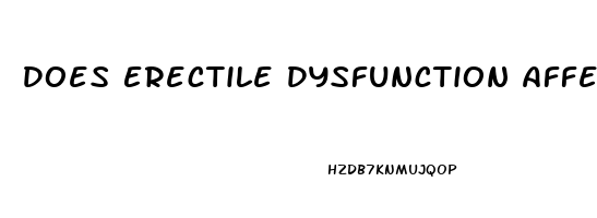 Does Erectile Dysfunction Affect Ejaculation