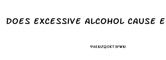 Does Excessive Alcohol Cause Erectile Dysfunction