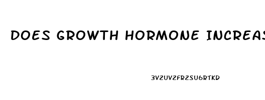 Does Growth Hormone Increase Penis Size