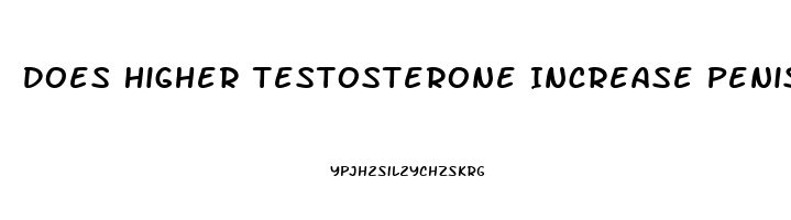 Does Higher Testosterone Increase Penis Size