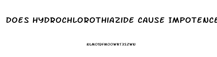Does Hydrochlorothiazide Cause Impotence