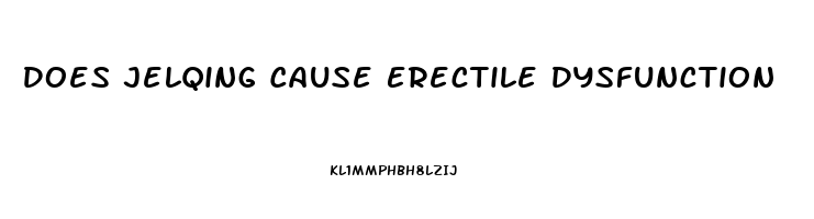 Does Jelqing Cause Erectile Dysfunction