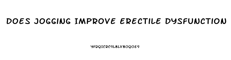 Does Jogging Improve Erectile Dysfunction