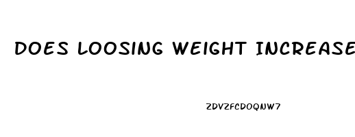 Does Loosing Weight Increase Penis Size