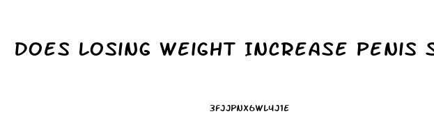 Does Losing Weight Increase Penis Size