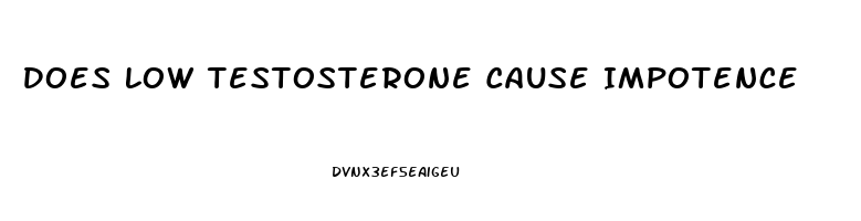 Does Low Testosterone Cause Impotence