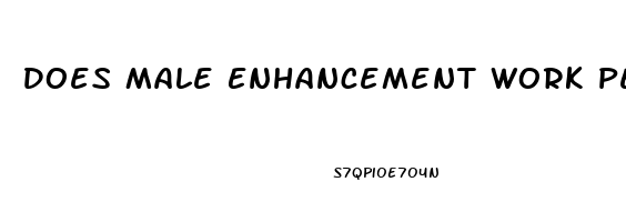 Does Male Enhancement Work Permanently