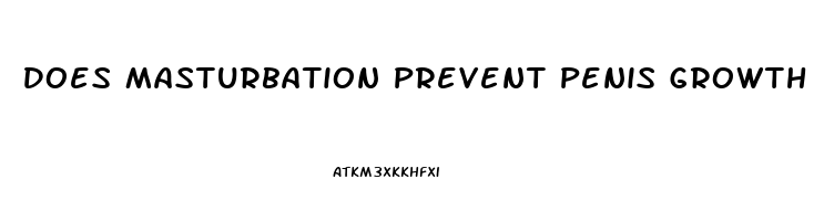 Does Masturbation Prevent Penis Growth