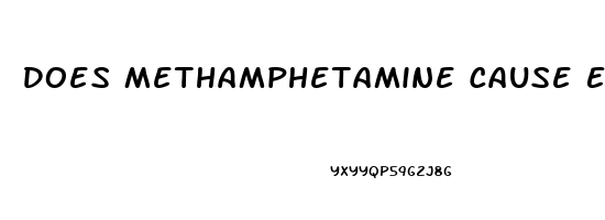 Does Methamphetamine Cause Erectile Dysfunction