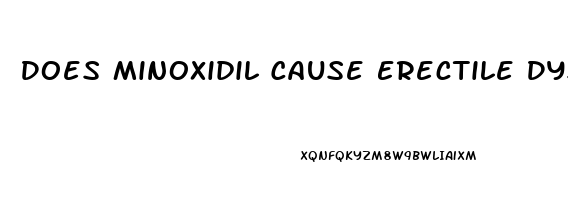 Does Minoxidil Cause Erectile Dysfunction