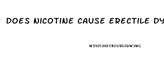 Does Nicotine Cause Erectile Dysfunction