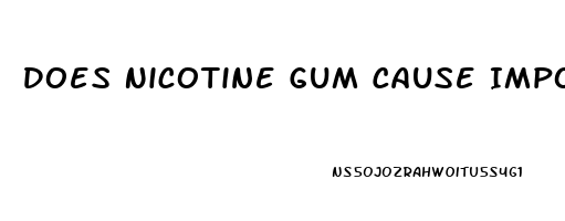 Does Nicotine Gum Cause Impotence