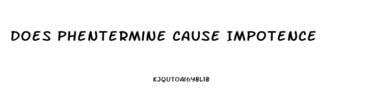 Does Phentermine Cause Impotence