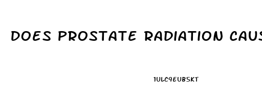 Does Prostate Radiation Cause Impotence