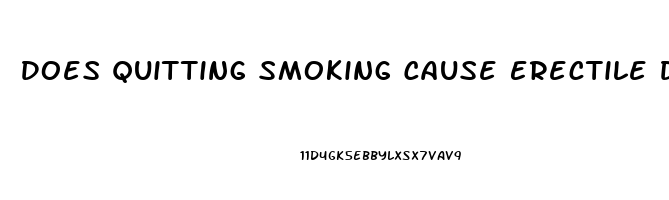 Does Quitting Smoking Cause Erectile Dysfunction