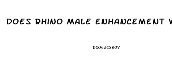 Does Rhino Male Enhancement Work