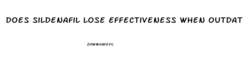 Does Sildenafil Lose Effectiveness When Outdated